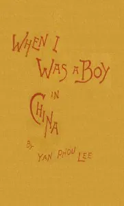 When I was a boy in China — Yan Phou Lee cover