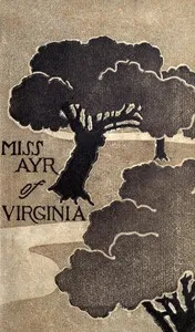 Miss Ayr of Virginia, & other stories — Julia Magruder cover