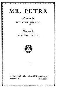 Mr. Petre : $b a novel — Hilaire Belloc cover