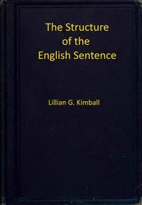 The structure of the English sentence — Lillian Kimball Stewart cover