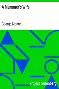 A Mummer's Wife — George Moore cover