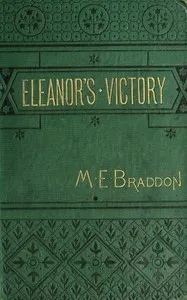 Eleanor's victory — M. E. (Mary Elizabeth) Braddon cover