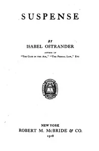 Suspense — Isabel Ostrander cover