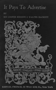 It pays to advertise: A farcical fact in three acts — Roi Cooper Megrue cover