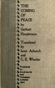 The coming of peace (A family catastrophe) — Gerhart Hauptmann cover