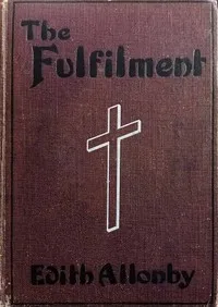 The fulfilment — Edith Allonby cover