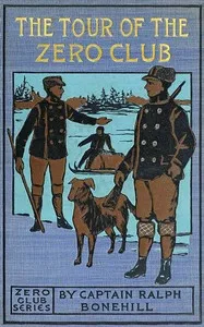 Tour of the Zero Club: or, Adventures amid ice and snow — Edward Stratemeyer cover
