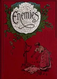 Enemies: A tale for little lads and lasses — Marian Isabel Hurrell cover