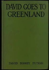 David goes to Greenland — David Binney Putnam cover