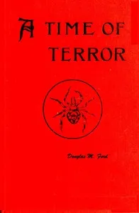 A time of terror : $b the story of a great revenge (A.D., 1910) — Douglas Morey Ford cover