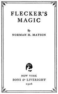 Flecker's magic — Norman Matson cover
