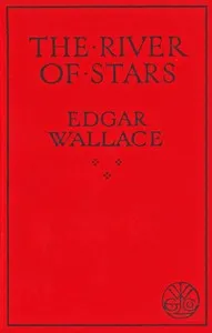 The river of stars — Edgar Wallace cover
