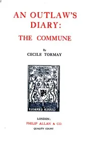 An outlaw's diary: the Commune — Cécile Tormay cover