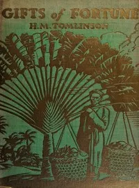 Gifts of fortune, and hints for those about to travel — H. M. (Henry Major) Tomlinson cover