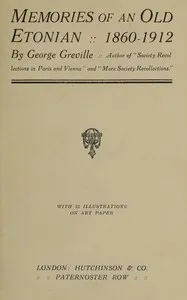 Memories of an Old Etonian, 1860-1912 cover