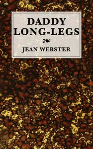 Daddy Long-Legs : $b A comedy in four acts — Jean Webster cover
