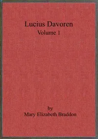 Lucius Davoren; or, Publicans and sinners, vol. 1 — M. E. (Mary Elizabeth) Braddon cover