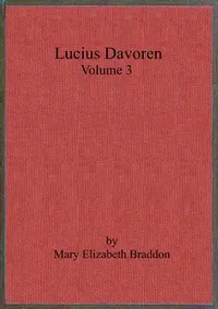 Lucius Davoren; or, Publicans and sinners, vol. 3 — M. E. (Mary Elizabeth) Braddon cover