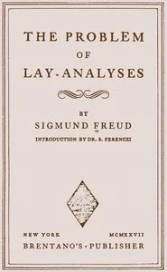 The problem of lay-analyses — Sigmund Freud cover