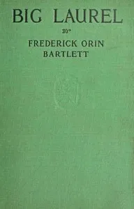 Big Laurel — Frederick Orin Bartlett cover