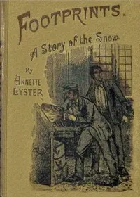 Footprints: A story of the snow — Annette Lyster cover