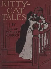 Kitty-cat tales — Alice van Leer Carrick cover