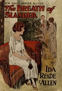 The breath of slander: or, Virtue triumphs — Ida Reade Allen cover