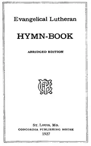 Evangelical Lutheran hymn-book : $b Abridged edition — Lutheran Church--Missouri Synod cover