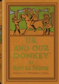 "Us, and our donkey" — Amy Le Feuvre cover