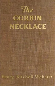 The Corbin necklace — Henry Kitchell Webster cover