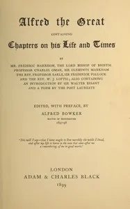 Alfred the Great : $b containing chapters on his life and times — Anonymous cover