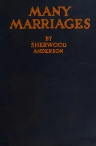 Many Marriages — Sherwood Anderson cover