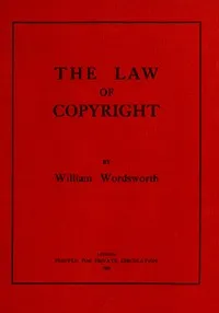 The law of copyright — William Wordsworth cover