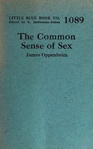 The common sense of sex — James Oppenheim cover