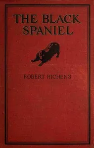 The black spaniel, and other stories — Robert Hichens cover