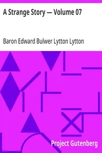 A Strange Story — Volume 07 — Edward Bulwer Lytton, Baron Lytton cover