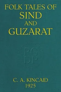Folk tales of Sind and Guzarat — C. A. (Charles Augustus) Kincaid cover