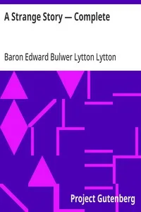 A Strange Story — Complete — Edward Bulwer Lytton, Baron Lytton cover