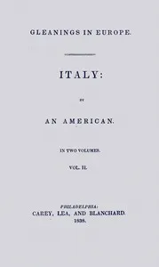 Gleanings in Europe : $b Italy, vol. 2 of 2 — James Fenimore Cooper cover