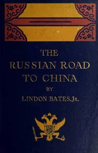 The Russian road to China — Lindon, Jr. Bates cover
