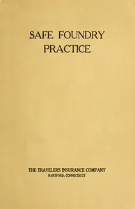 Safe foundry practice — Travelers Insurance Companies cover