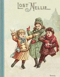 Lost Nellie: and other stories — Pansy cover