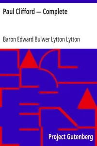 Paul Clifford — Complete — Edward Bulwer Lytton, Baron Lytton cover