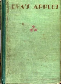 Eva's apples: A story of jazz and jasper — William Alexander Gerhardie cover