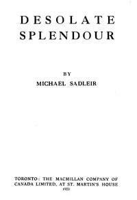 Desolate splendour — Michael Sadleir cover