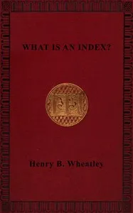What is an index? : $b A few notes on indexes and indexers cover