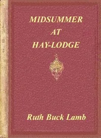 Midsummer at Hay-Lodge — Ruth Lamb cover