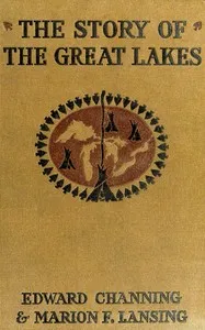 The story of the Great Lakes — Edward Channing cover