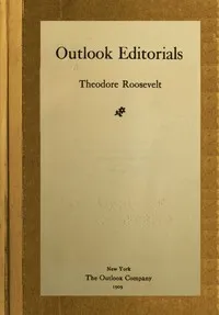 Outlook editorials — Theodore Roosevelt cover