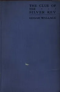 The clue of the silver key — Edgar Wallace cover